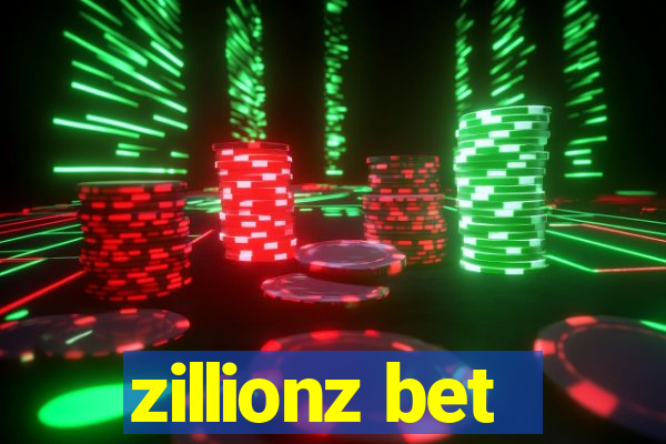 zillionz bet